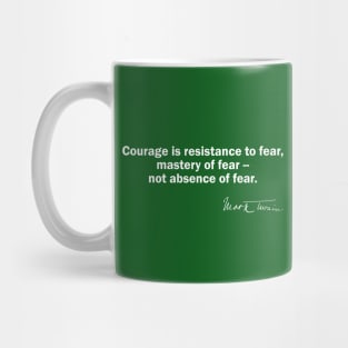 Mark Twain Quote Defining Courage Mug